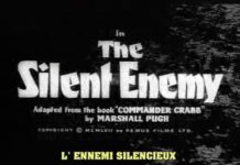 A voir : l’ennemi silencieux, l’épopée des nageurs de combat