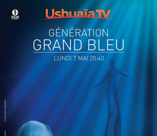 GÉNÉRATION GRAND BLEU, 30 ans de passion…