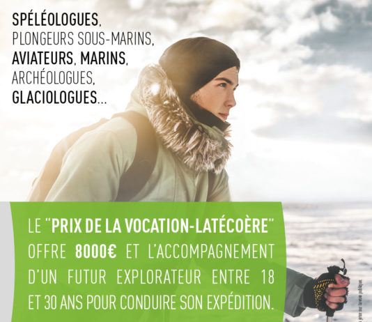 Le « Prix de la Vocation – Latécoère » : 8000 € pour l’aventure et l’exploration