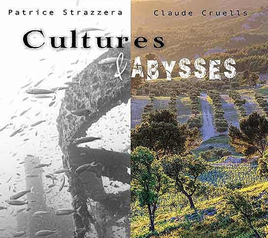 Exposition « Cultures et abysses : deux regards sur la Méditerranée »