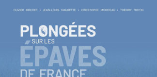 À ne pas manquer : Plongées sur les épaves de France