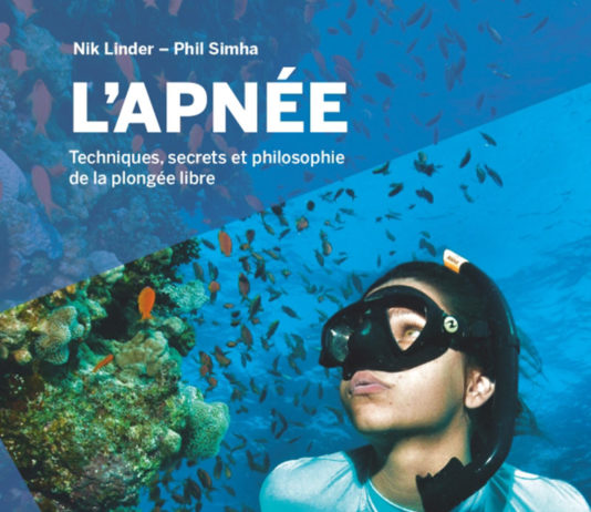 À lire : L’apnée, techniques, secrets et philosophie de la plongée libre